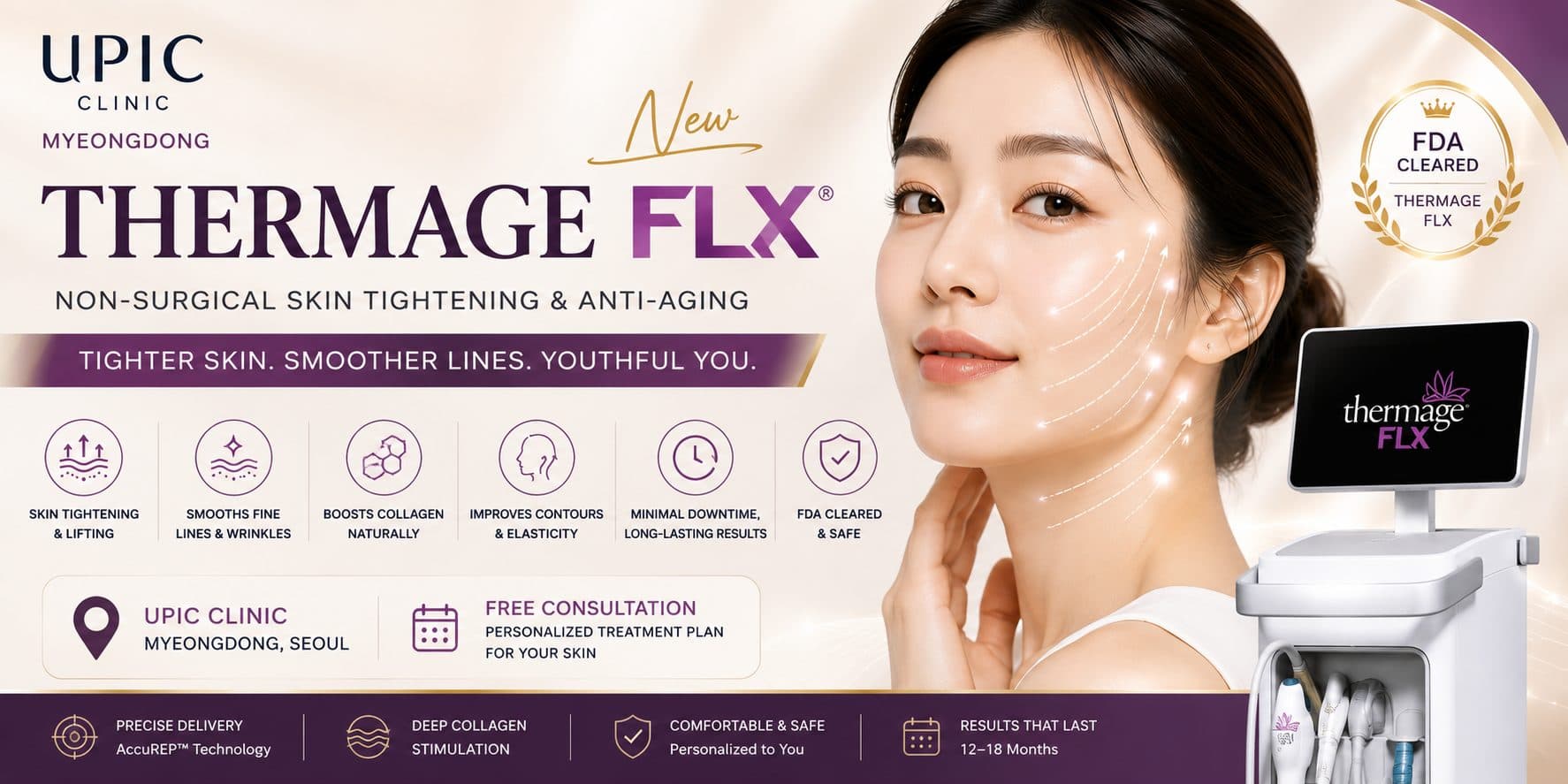 Thermage FLX at UPIC Clinic Myeongdong | Non-Surgical Skin Tightening & Anti-Aging Treatment in Seoul